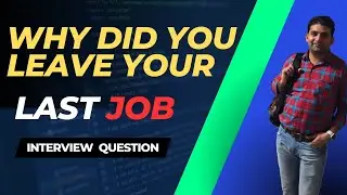 Interview Question: Why did you leave your previous company? | Best Sample Answers | Oracle Shooter