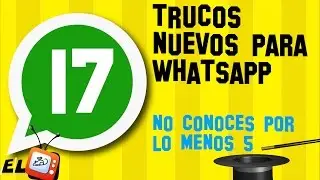 💬17 NEW TRICKS for WHATSAPP 2017 | You don't know them for sure