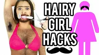 10 HAIRY GIRL HACKS EVERY HAIRY GIRL SHOULD KNOW! NataliesOutlet