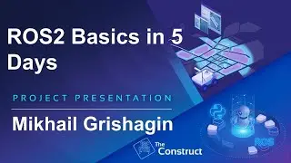Mikhail Grishagin ROS 2 Basics Project Presentation