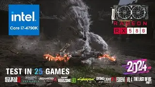RX 580 8GO + Core i7 4790K - 25 Games Tested - 2024