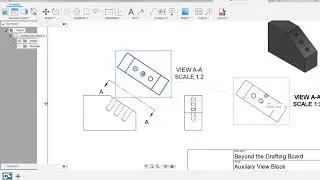 Creating Auxiliary and Special Section Views in a Fusion 360 Drawing