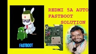 MI 5A AUTO FASTBOOT PROBLEM