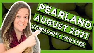 Pearland Texas 2021 - August Update - Pearland Realtor - Shadow Creek Ranch