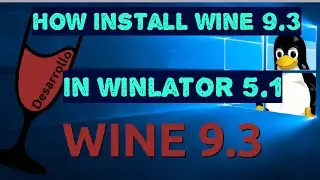 how to install latest wine 9.3 in winlator pc emulator