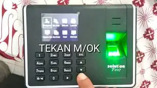 CARA MENAMBAH JARI PENGGUNA FINGER PRINT SOLUTION P 207