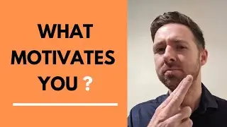 Understanding what motivates us
