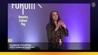 Suzanne Courtney of Aon: Workforce sustainability: emerging practices that create social wellbeing