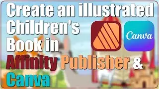 How To Create A Children's Picture Book In Affinity Publisher V2