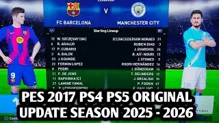 HOW TO UPDATE THE ORIGINAL PES 2017 PS4 PS5 PATCH OPTION FILE SEASON 2025-2026 | INDONESIAN NATIO...