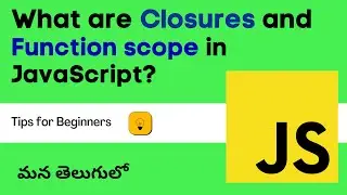45.Mastering Function Scope and Closures in JavaScript 
