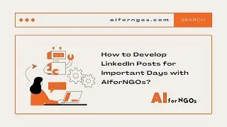 LinkedIn Engagement: Crafting Posts for Special Days with AIforNGOs!