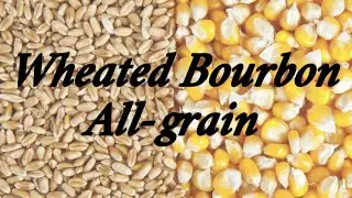 Wheated Bourbon All-grain