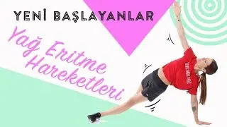 Yeni Başlayanlar Yağ Yakma