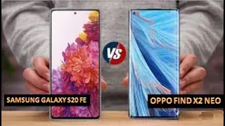 Samsung Galaxy S20 FE vs Oppo Find X2 Neo Quick Comparison | Informative Latest Updates