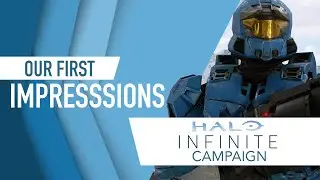 Halo Infinite Campaign - Our First Impressions (Xbox Cloud Gaming, Xbox Series S/X, PC)