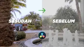 COLOR GRADING TRANSISI DI DAVINCI RESOLVE 16 | TUTORIAL INDONESIA
