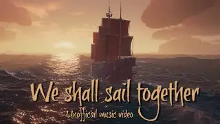 Unofficial Sea of Thieves Music video 