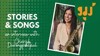 Cheryl Durongpisitkul interviewed for ‘Stories and Songs’