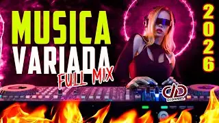 DE TODO UN POCO 2026 🥳 MÚSICA VARIADA MIX 🎉LO MÁS NUEVO PARA BAILAR SIN PARAR 