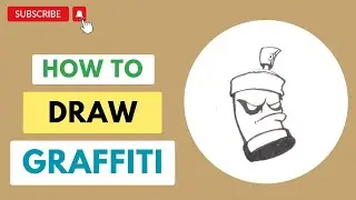 HOW TO DRAW GRAFFITI - DRAWING TUTORIAL