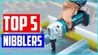 Top 5 Best Nibblers Reviews 2020