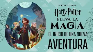 Conozcamos el nuevo juego de Harry Potter 