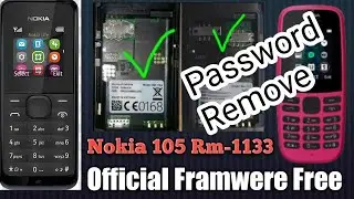 Nokia 105 DS RM-1133 Duel Sim Password Pronlem, Hang Problem,Contect Problem Solve With Out Box 100%