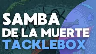Samba of Death || Surreal Roleplay with Chupy || Tacklebox