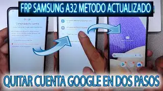FRP SAMSUNG A32 QUITAR CUENTA GOOGLE METODO ACTUALIZADO SIN PC SIN PROGRAMAS ANDRIOD 12