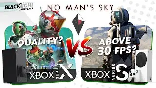 NO MAN’S SKY on XBOX Series S vs XBOX Series X | Worse than EXPECTED?