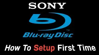 How To Setup Sony Blu-Ray Player [2024]