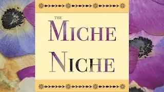 WELCOME TO THE MICHE NICHE