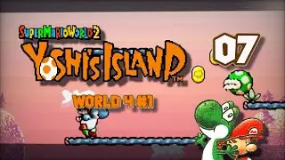 Super Mario World 2: Yoshi's Island - World 4 #1 - [07]