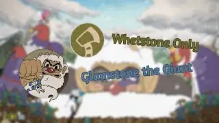 Cuphead - Glumstone the Giant - No Shooting