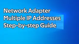 How to add additional IP addresses to a Windows network adapter