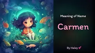 Meaning of girl name: Carmen - Name History, Origin and Popularity