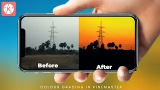 Sunset Colour Grading in Kinemaster || Colour Grading in Android