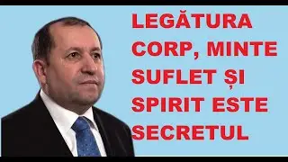 LEGATURA DINTRE COPR, MINTE, SUFLET SI SINE-SPIRIT ESTE SECRETUL : STEFAN ION, PSIHOLOG, TERAPEUT,OM