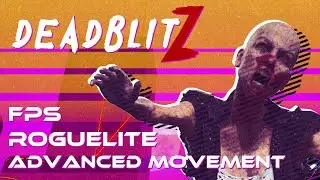 DeadBlitz - FPS Roguelite with Advanced Movement - Gameplay Trailer
