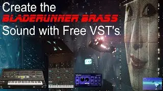 Bladerunner Brass Sound with Free VST's