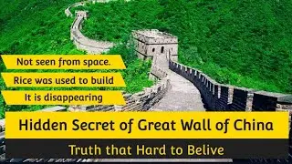 Hidden Secret of Great Wall of China!!Mystery of Great Wall!!Unknown Facts About Great Wall of China