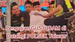 DETIK DETIK PENGAJIAN GUS IQDHAM DI D4T4NGI POLISI TAIWAN😱😱