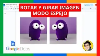 Cómo GIRAR y VOLTEAR (MODO ESPEJO) una IMAGEN en GOOGLE DOCS
