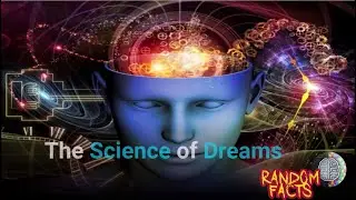 The Science of Dreams