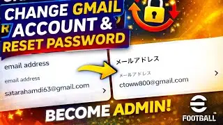 How to Change Gmail & Password in eFootball | How to Become Admin 🔥