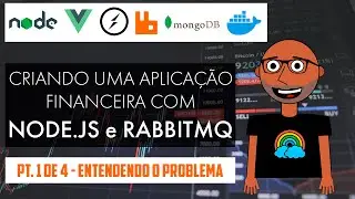 Criando uma aplicação financeira com Node.js e RabbitMQ (Parte 1 de 4)