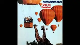 Mombasa - Ode to Kalahari (1979)