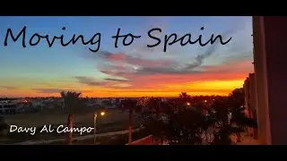 Moving to Spain from Estonia (Austin Farwell - New Home Slowed)