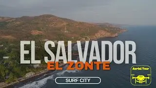 El Zonte Beach | Surf City El Salvador Aerial Footage & Chill Music 4K Drone Views